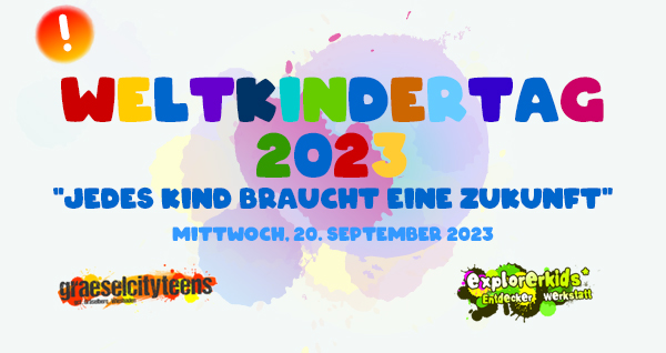 Weltkindertag 2023 . Jedes Kind braucht eine Zukunft! . Mittwoch, 20. September 2023 . explorerkids* . Entdecker Werkstatt im kujakk . kujakk . Kinder- und Jugendzentrum in der Reduit . Mainz-Kastel . & . gct . graeselcityteens ...auf dem GrÃ¤selberg . Stadtteilzentrum GrÃ¤selberg . Wiesbaden