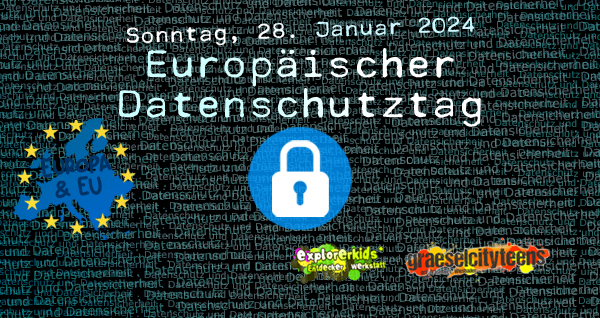 EuropÃ¤ischer Datenschutztag . Datenschutz und Datensicherheit 2024 . privacy day, data protection day . Sonntag, 28. Januar 2024 . explorerkids* . Entdecker Werkstatt im kujakk . kujakk . Kinder- und Jugendzentrum in der Reduit . Mainz-Kastel . & . gct . graeselcityteens ...auf dem GrÃ¤selberg . Stadtteilzentrum GrÃ¤selberg . Wiesbaden