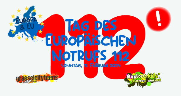 Tag des EuropÃ¤ischen Notrufes 112 . Notrufnummer 112 . 11. Februar 2024 . explorerkids* . Entdecker Werkstatt im kujakk . kujakk . Kinder- und Jugendzentrum in der Reduit . Mainz-Kastel . & . gct . graeselcityteens ...auf dem GrÃ¤selberg . Stadtteilzentrum GrÃ¤selberg . Wiesbaden