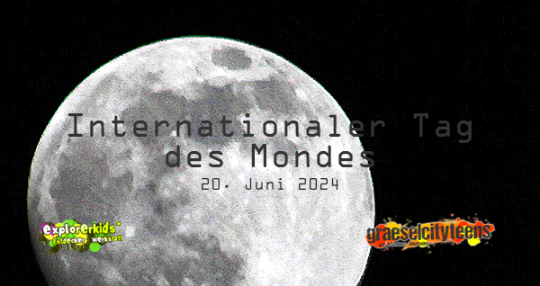 Internationaler Tag des Mondes . ...er fasziniert uns immer wieder am Nachthimmel . 20. Juli 2024 . explorerkids* . Entdecker Werkstatt im kujakk . kujakk . Kinder- und Jugendzentrum in der Reduit . Mainz-Kastel . & . gct . graeselcityteens ...auf dem GrÃ¤selberg . Stadtteilzentrum GrÃ¤selberg . Wiesbaden