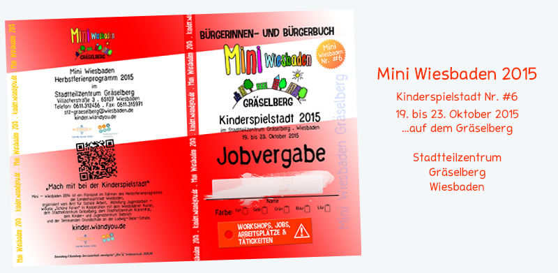 10 Jahre Mini Wiesbaden . Kinderspielstadt . Kinderspielstadt von 2011 bis 2019 . 11. Oktober 2021 . ...auf dem Gräselberg . Stadtteilzentrum Gräselberg . Wiesbaden