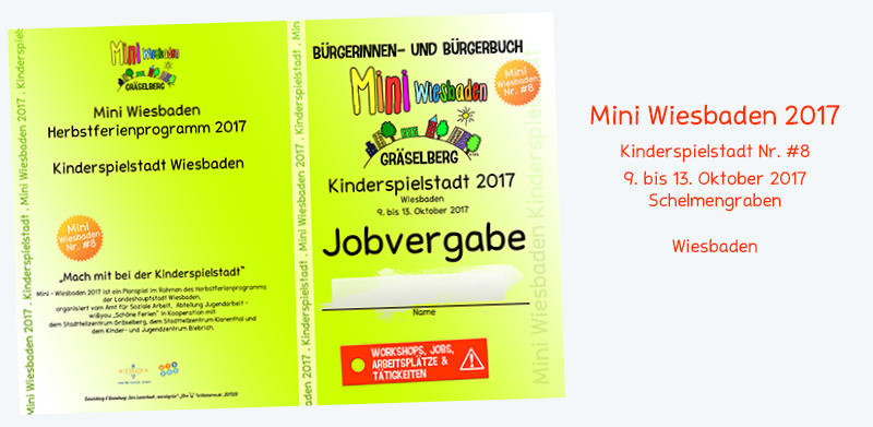 10 Jahre Mini Wiesbaden . Kinderspielstadt . Kinderspielstadt von 2011 bis 2019 . 11. Oktober 2021 . ...auf dem Gräselberg . Stadtteilzentrum Gräselberg . Wiesbaden